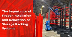 Importance of racking installation and relocation