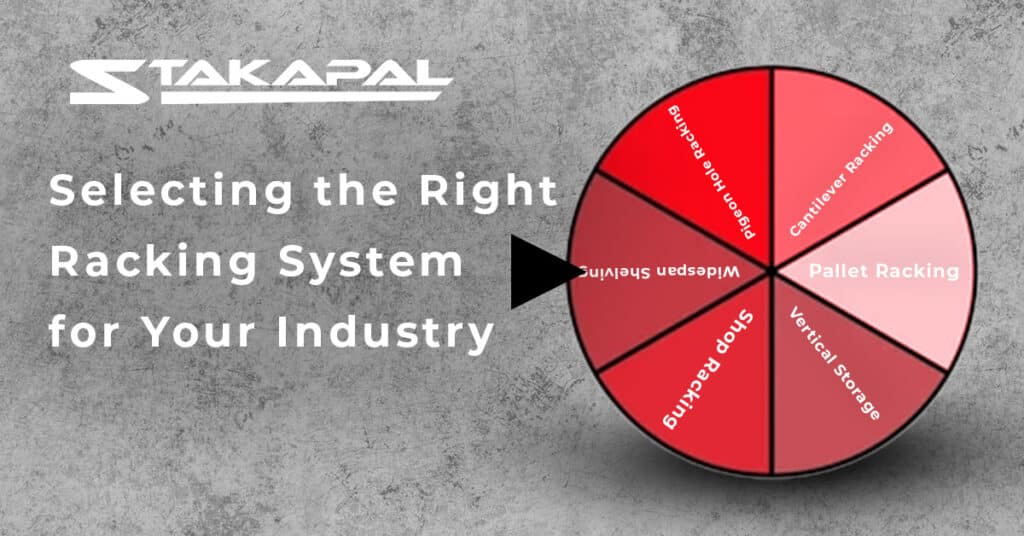 Stakapal - Selecting the right racking system