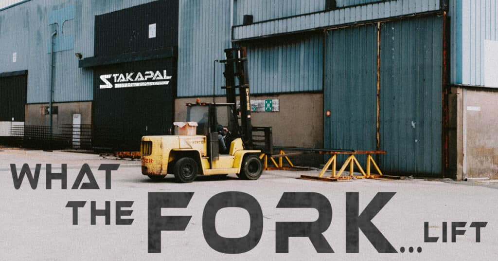 Stakapal - What the Forklift