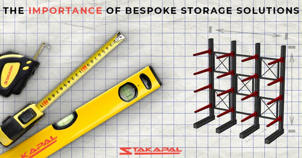 The importance of bespoke storage solutions - A blog post by Stakapal where we cover the importance of bespoke storage solutions and how Stakapal - a leading manufacturer of Heavy Duty Industrial Racking can help you reach your racking requirements.