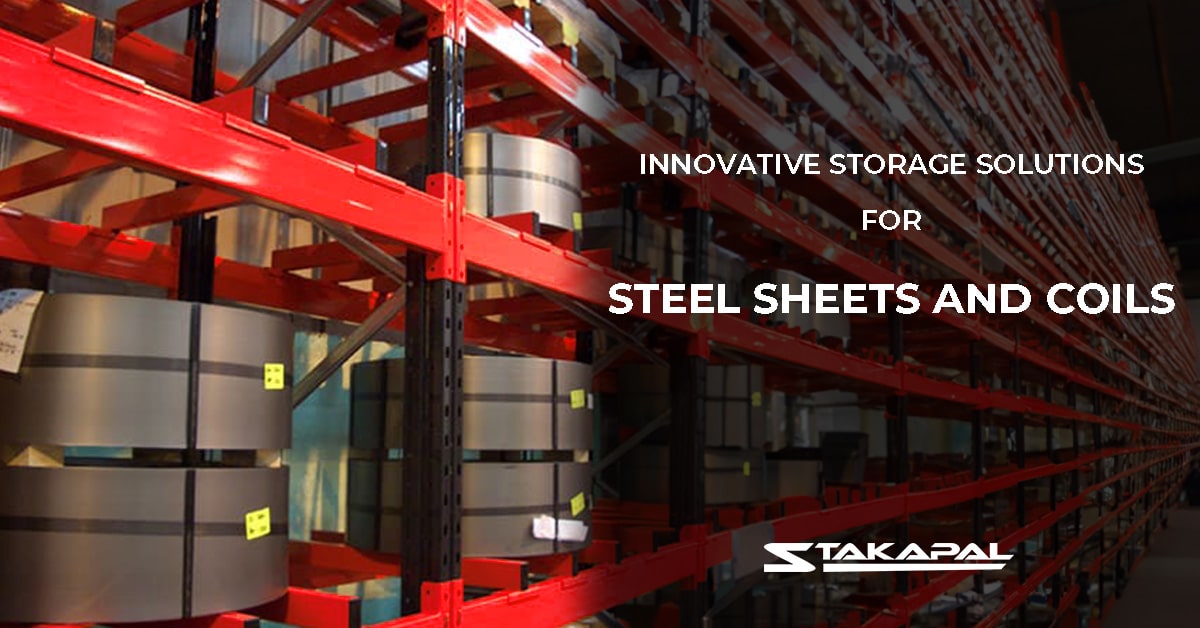 Storage solutions for steel sheets and coils can be challenging. Discover what the team at Stakapal suggest to help improve your storage space and maximise warehouse efficiency.