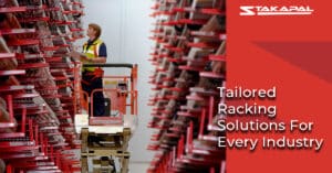 Tailored Racking Solutions for every industry - a blog post by Stakapal